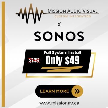 SONOS Install special sale by Mission Audio Visual